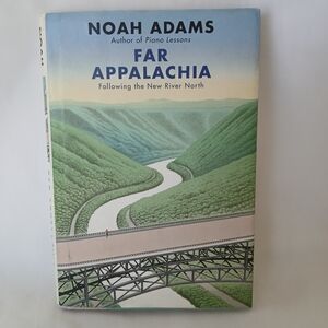 Far Appalachia Hardcover Book Noah Adams